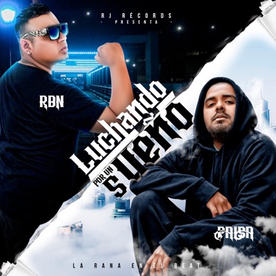 LUCHANDO POR UN SUEÑO (feat. El Paisa) - Single