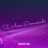 Te Amo Demasiado - Single