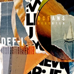 Oceans Deserted (Remixes)