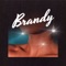 Brandy (Feat. Kyle Dion) - Full Crate & Kyle Dion lyrics