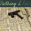 Nothing 2 Lose - Single