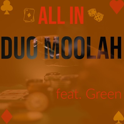 All in (feat. Duo Green) - Single