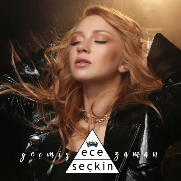 Geçmiş Zaman — Ece Seçkin