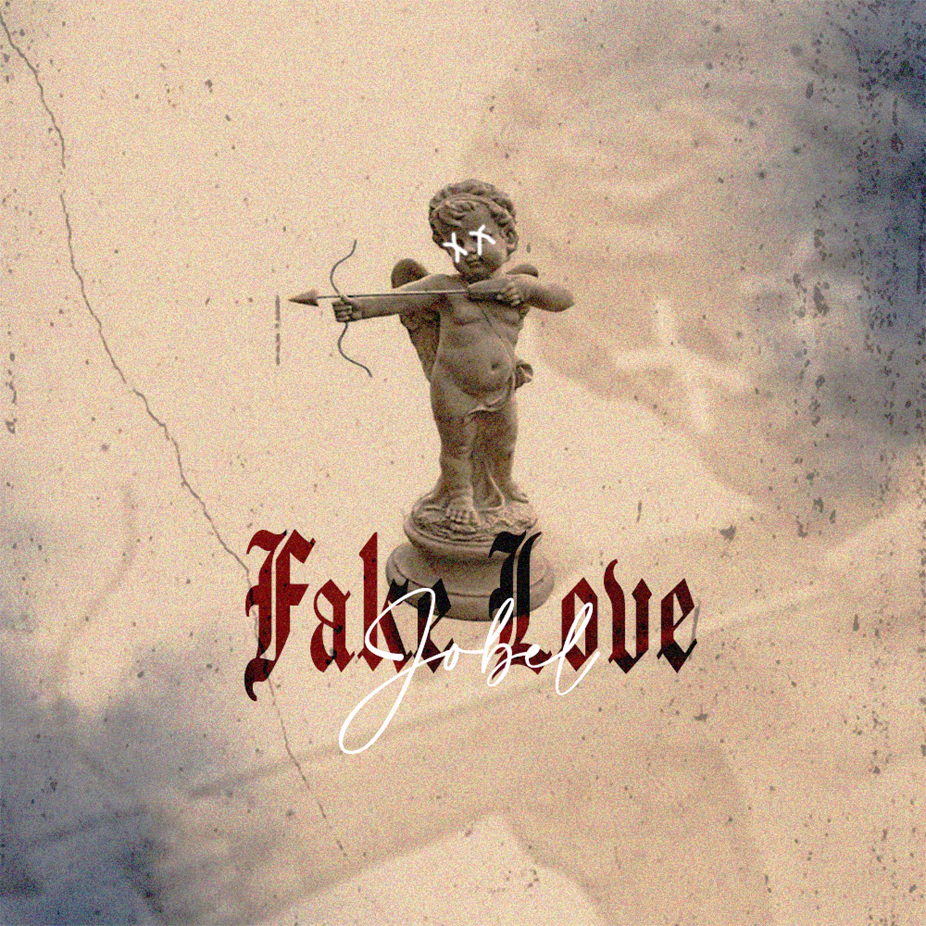 Fake Love - Single by Jobel Music album cover