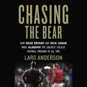 Chasing the Bear - Lars Anderson