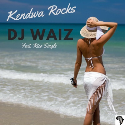 Kendwa Rocks (feat. Rico Single) - Single
