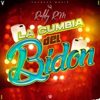 La Cumbia Del Bidon - Single - Raldy Rm