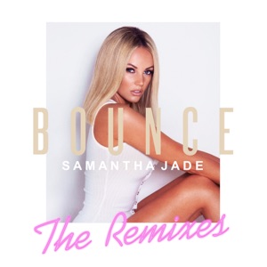 Samantha Jade - Bounce (7th Heaven Remix) - Line Dance Musik