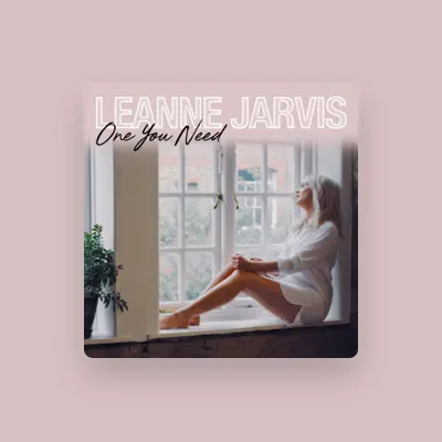 Listen to Leanne Jarvis, watch music videos, read bio, see tour dates & more!