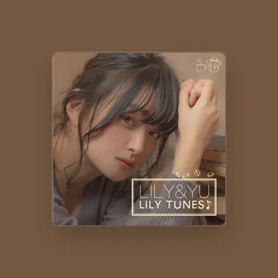 Listen to LILY&YU, watch music videos, read bio, see tour dates & more!