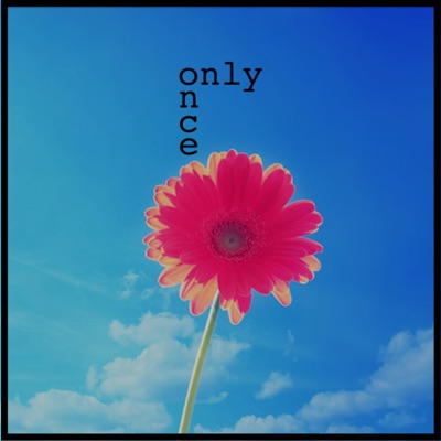 Only Once - Single