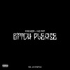 Bitch Please (feat. YHG Pnut) - Single