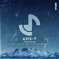 Y - Tehuacan (Breekler Extended Remix) — AXIS