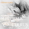 Sleepwalk (feat. Simon Phillips & Jimmy Earl) - Stephen Duros