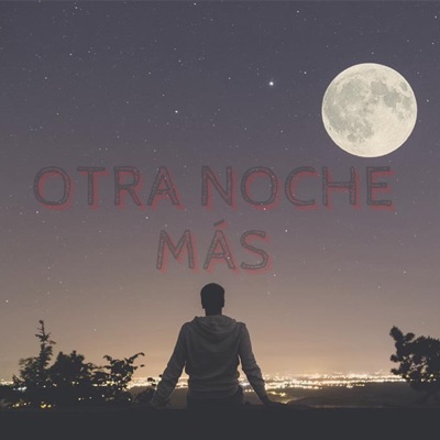 Otra Noche Más - Single