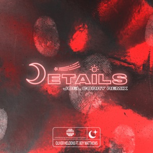 Details (feat. Boy Matthews) [Joel Corry Remix]