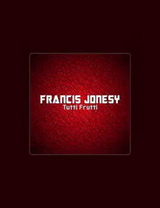 Listen to Francis Jonesy, watch music videos, read bio, see tour dates & more!