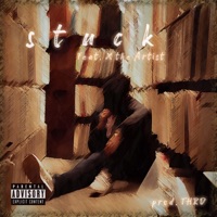 Stuck (feat. X the Artist) - Single - Konscious Kel
