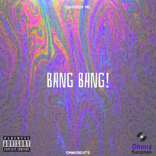 Bang Bang! (feat. OmnisBeats)