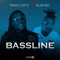 Bassline - Prince Osito & Selebobo lyrics