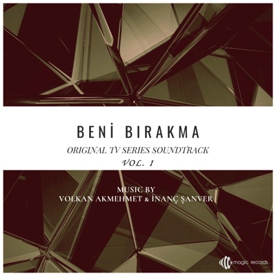 Beni Bırakma, Vol. 1 (Original TV Series Soundtrack)