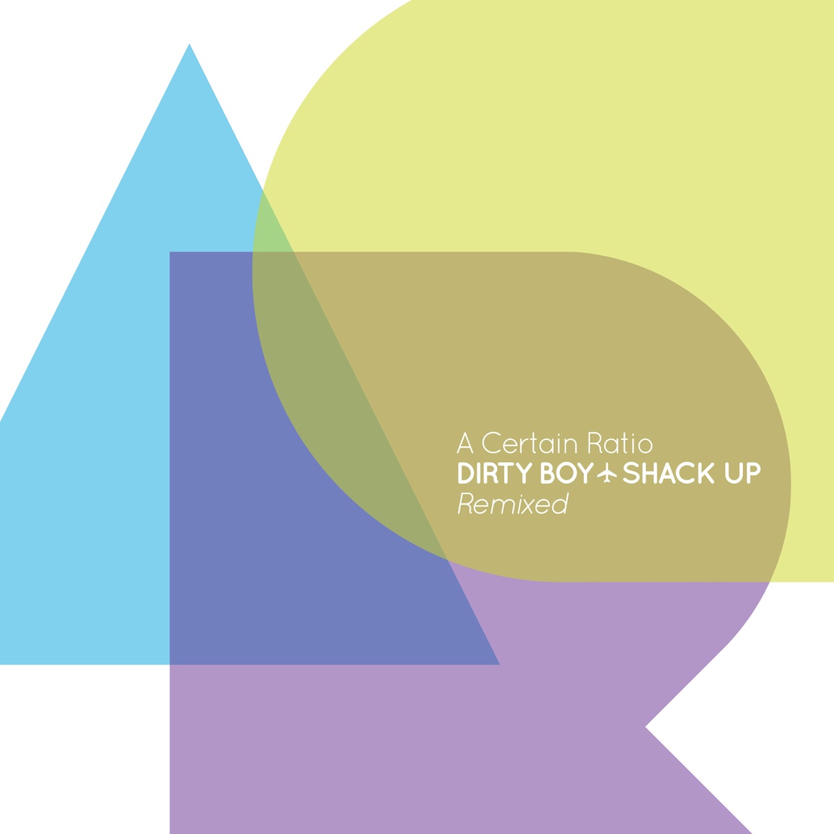 Dirty Boy / Shack Up - EP (Remixed)
