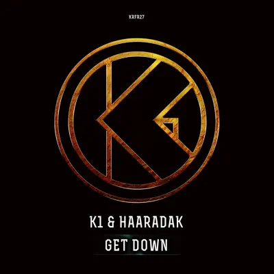 Get Down (Streaming Mix) - Single - K1