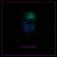 Taken Back - Single - P1LOT