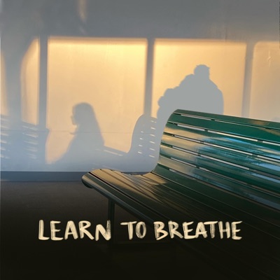 Learn to Breathe - Single