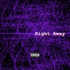 Right Away