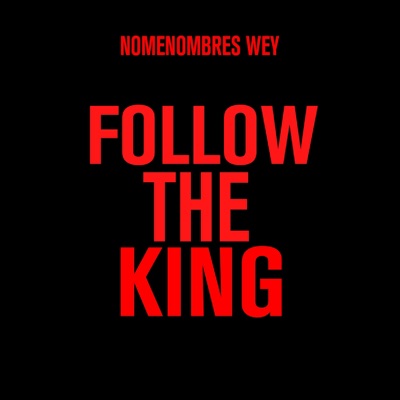 Follow the King - Single