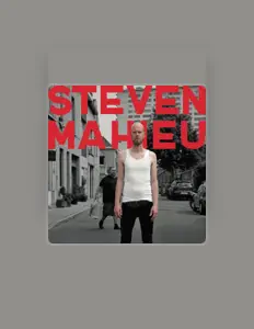 Ouça Steven Mahieu, assista a videoclipes, leia a biografia, veja as datas das turnês e mais!