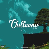 Chillaanu (feat. Vkdkv) - Single - Nomadic Voice