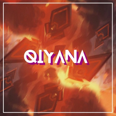 Qiyana - Single