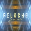 Le miroir (Remixes) - EP