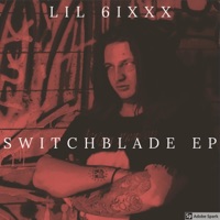 Switchblade EP - Lil 6ixxx