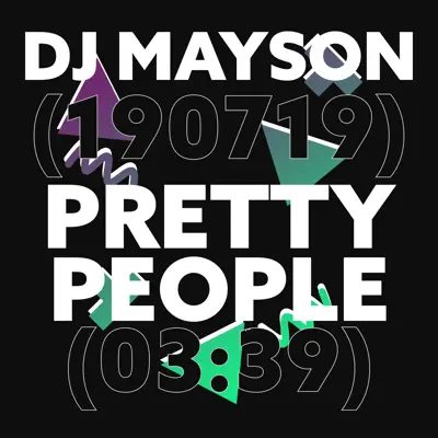 Posłuchaj utworu Pretty People - Single wykonywanego przez DJ Mayson.