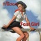 Fast Girl - The Tractors lyrics