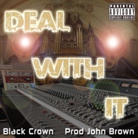 Deal With It - Single - Blackcrown