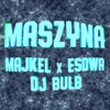 Maszyna - Single