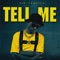 Tell Me - Fik Fameica lyrics