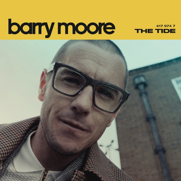 The Tide (Radio Edit) - Single - Barry Moore