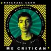 Stream & download Me Critican - Single