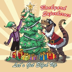 Let's Get Elfed Up - Single
