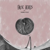 False Heads - Rabbit Hole