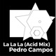 La La La Acid Mix Single