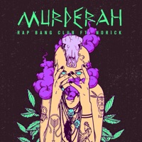 Murderah (feat. Norick) - Single - Rap Bang Club