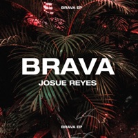 Brava - Single - Josue Reyes