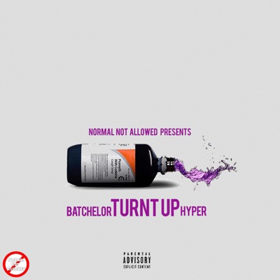 Turnt Up (feat. Hyper) - Single