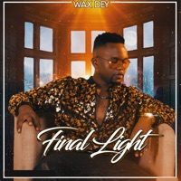 Final Light - Wax Dey